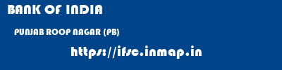 BANK OF INDIA  PUNJAB ROOP NAGAR (PB)    ifsc code